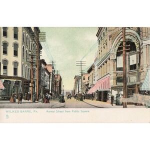 Wilkes Barre Pennsylvania PA Antique Postcard Market St Public Square Tuck c1910